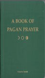 Book Of Pagan Prayer