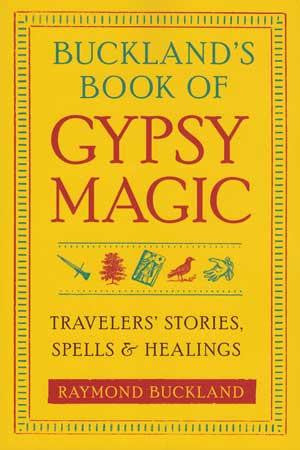 Buckland's Book Of Gypsy Magic