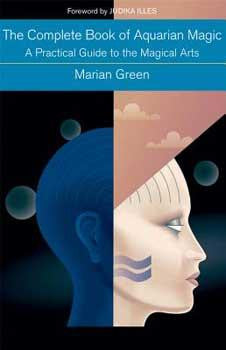 Complete Book Of Aquarian Magic