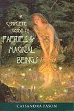 Complete Guide Faeries