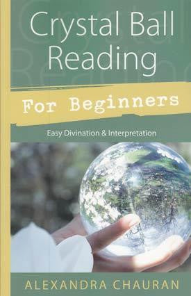Crystal Ball Reading For Beginners