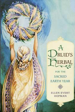 Druid's Herbal For Sacred Earth Year