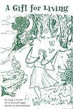 Gift For Living, A (poetry)