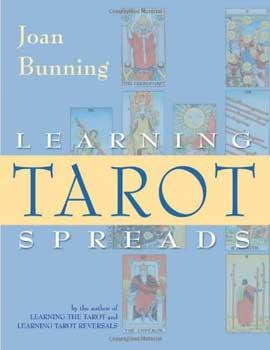 Learning Tarot Spreads By Joan Bunning