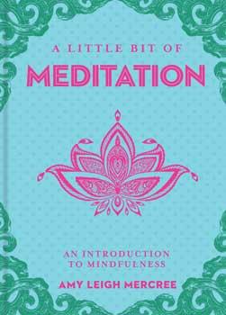 Little Bit Of Meditation (hc) By Amy Leigh Mercree