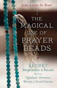 Magical Use Of Prayer Beads By Jean-louis De Biasi