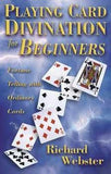Playing Card Divination For Beginners