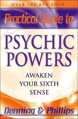 Practical Guide To Psychic Powers