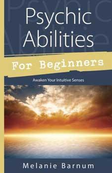 Psychic Abilities For Beginners