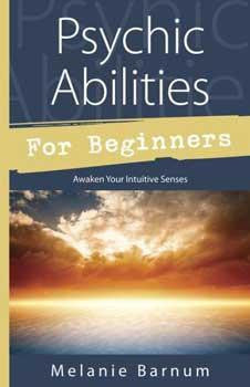 Psychic Abilities For Beginners