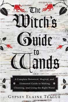 Witch's Guide To Wands