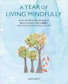 Year Of Living Mindfully