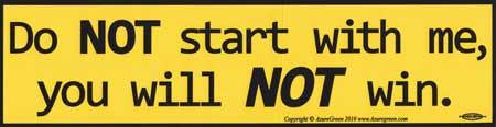 Do Not Start With Me