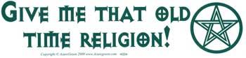 Give Me That Old-time Religion