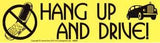 Hang Up And Drive