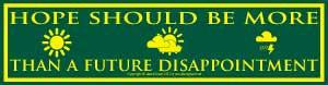 Hope Should Be More
