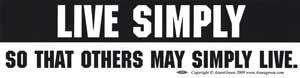 Live Simply So That Others May