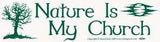 Nature Is My Church