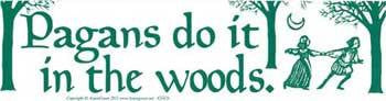 Pagans Do It In The Woods