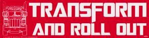 Transform And Roll Out
